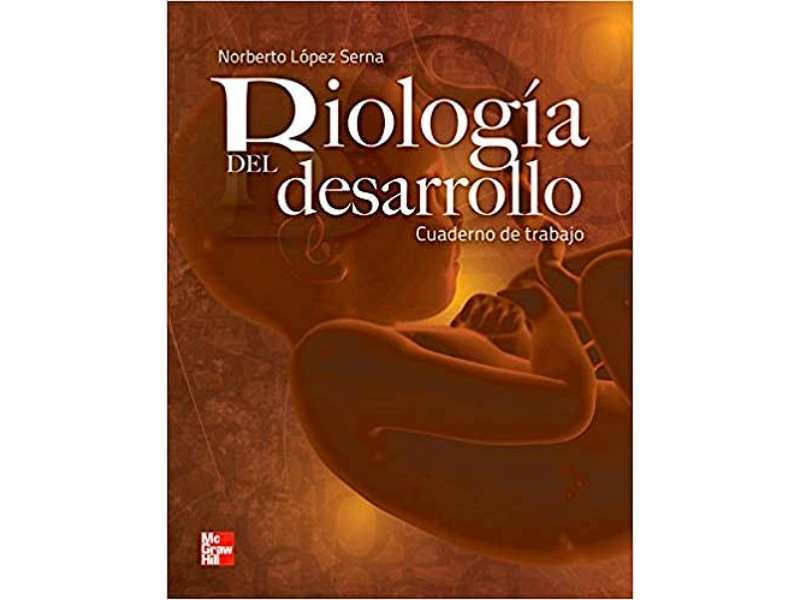 Biología del Desarrollo. Cuaderno de Trabajo