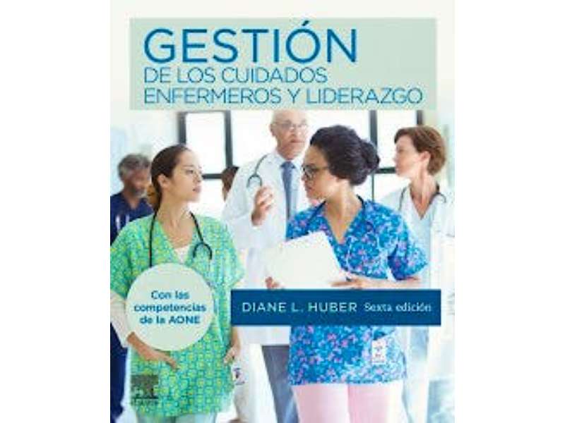 Gestión de los Cuidados Enfermeros y Liderazgo