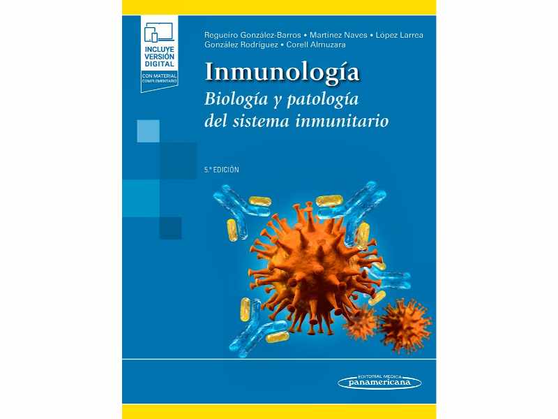 Inmunología. Biología y Patología del Sistema Inmunitario