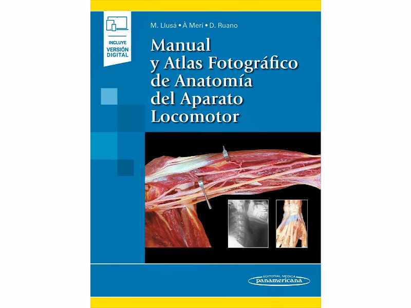 Manual y Atlas Fotográfico de Anatomía del Aparato Locomotor