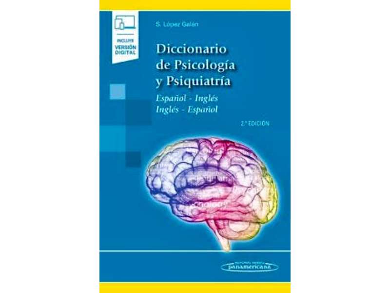 Diccionario de Psicología y Psiquiatría. Español-Inglés/Inglés-Español
