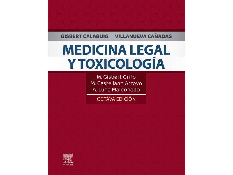 GISBERT CALABUIG, VILLANUEVA CAÑADAS Medicina Legal y Toxicología