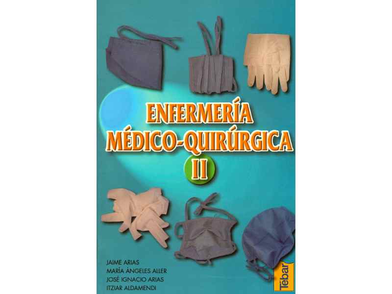 Enfermeria Medico-Quirurgica, Vol. 2