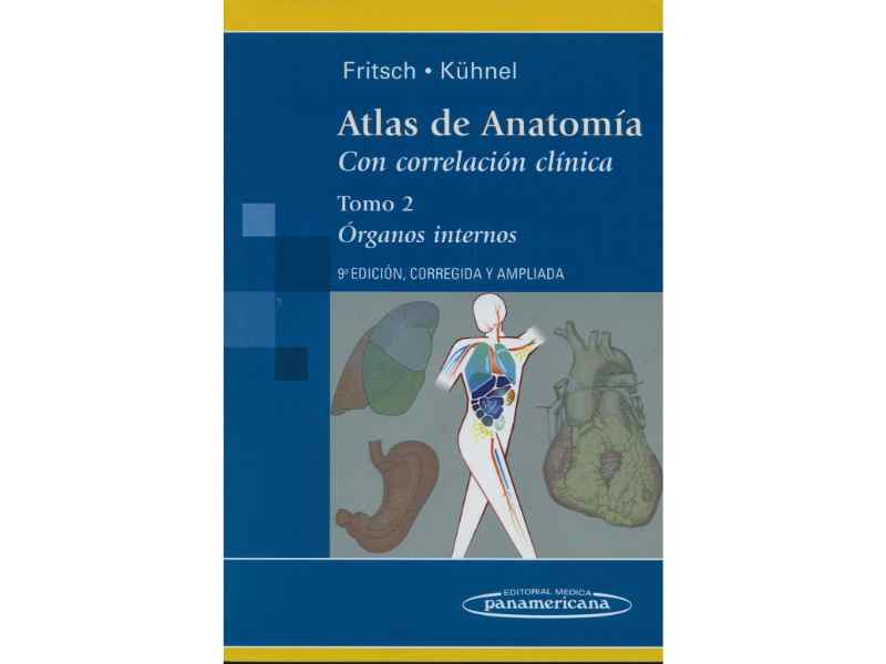 Atlas de Anatomía con Correlación Clínica, Tomo 2: Órganos Internos