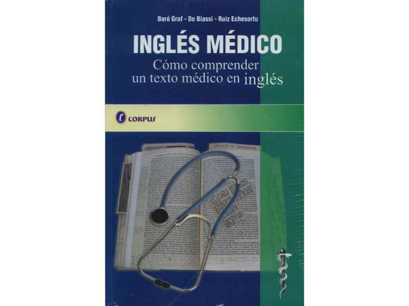 Inglés Médico. Cómo Comprender un Texto Médico en Inglés