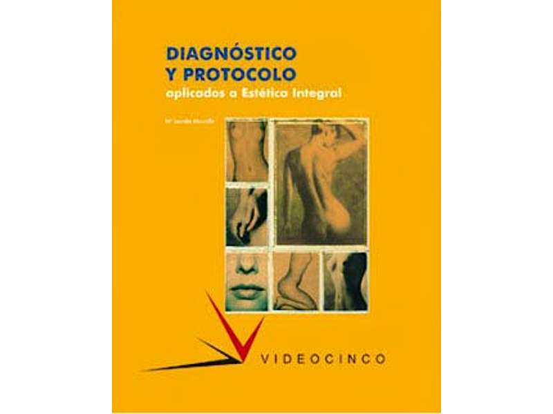 Diagnostico Y Protocolo Aplicados A La Estetica Integral Pdf